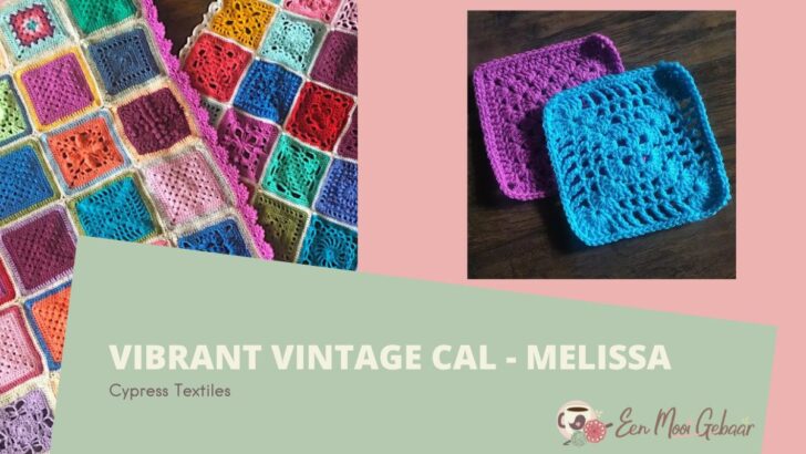 Melissa – Vibrant Vintage CAL