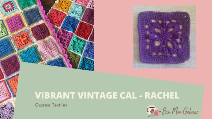 Rachel – Vibrant Vintage CAL