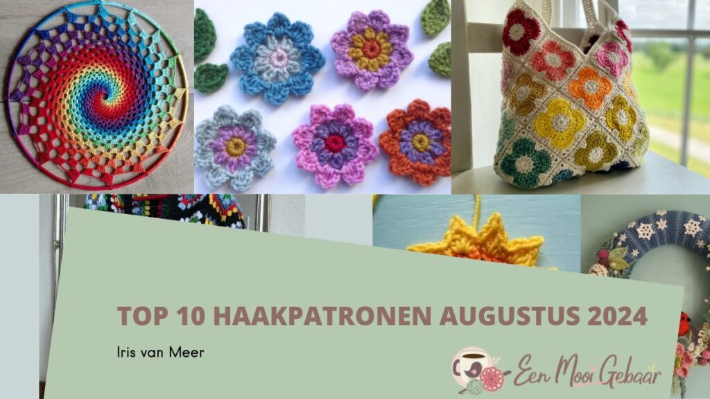 Top 10 haakpatronen augustus 2024