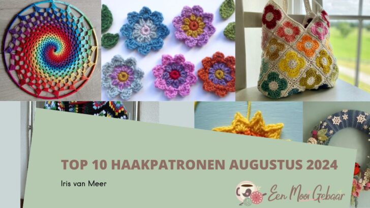 Top 10 Haakpatronen Augustus 2024