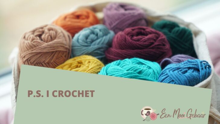 P.S. I Crochet