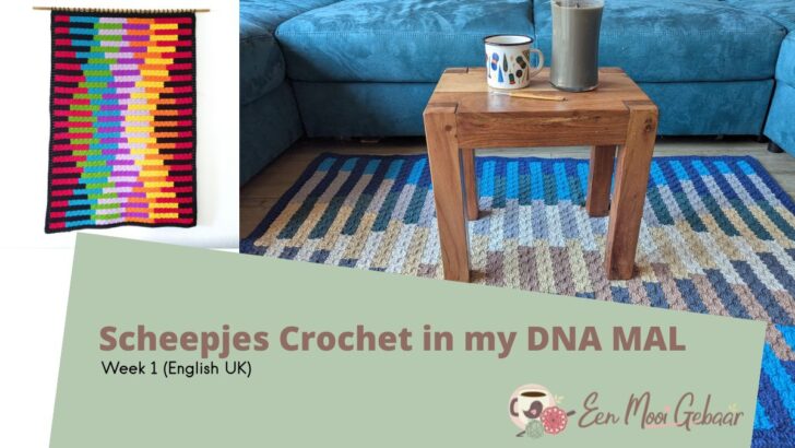 Scheepjes Crochet in my DNA MAL – Week 1 – (English UK)
