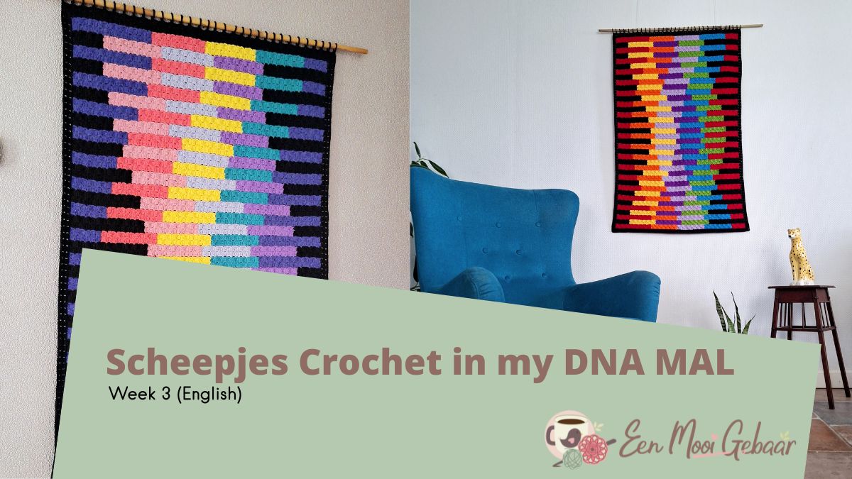 Omslagfoto Scheepjes Crochet in my DNA MAL Week 3