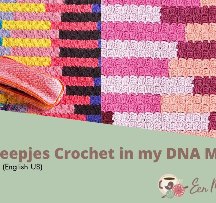 Omslagfoto Scheepjes Crochet in my DNA MAL week 4