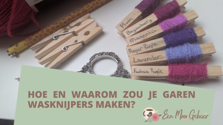Hoe en waarom zou je garen wasknijpers maken?