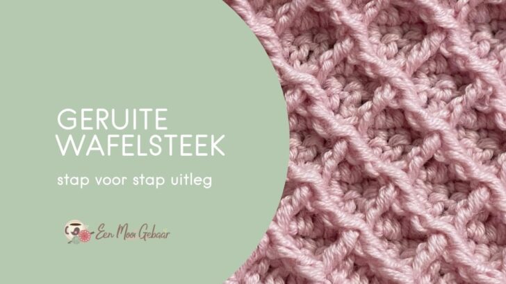 Geruite Wafelsteek haken